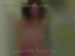 Julia1705 Tyler TX